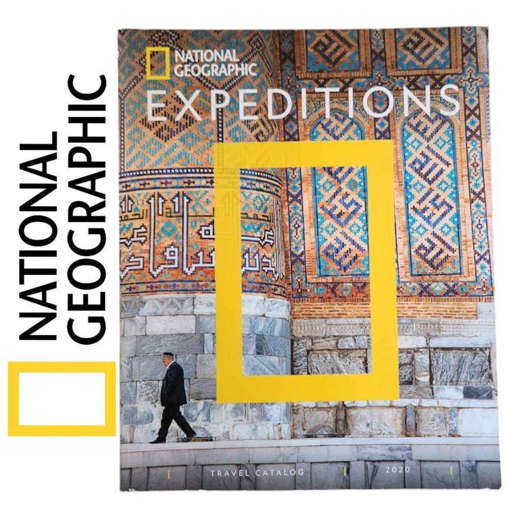 National Geographic Expeditions Travel Catalog Magazine 2020 Annual Issue